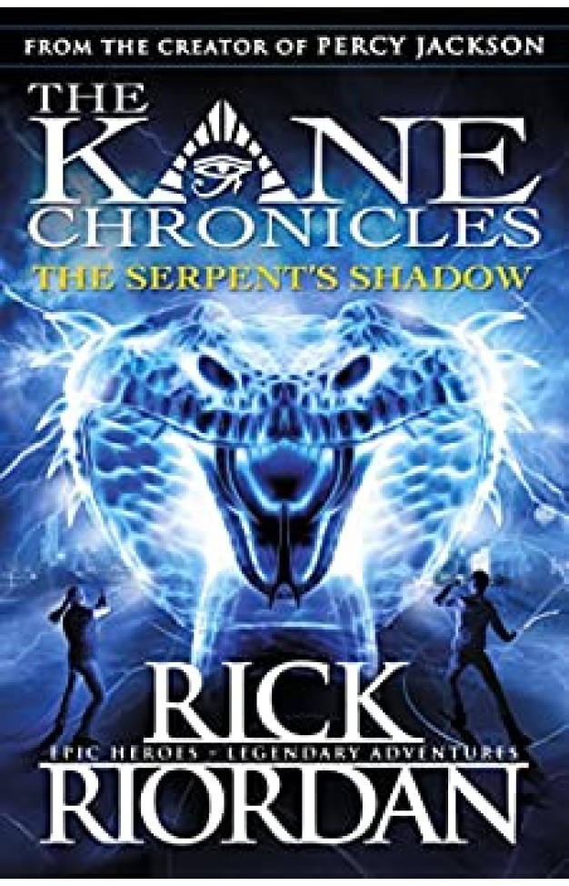 The Kane Chronicles 3: The Serpents Shadow